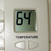 Thermostat set to 64 degrees 