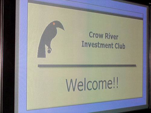 
                Welcome to a meeting of the Crow River Investment Club.
                                    (Tess Vigeland)
                                