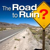 Road to Ruin? 