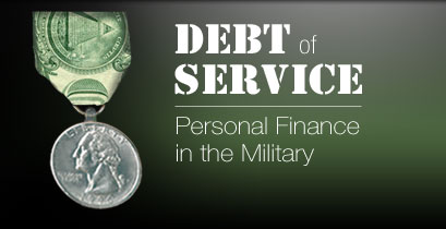 Debt of Service: Personal Finance in the Military