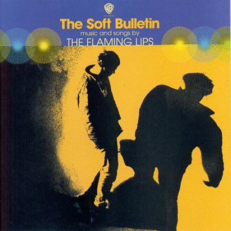 The Flaming Lips - The Soft Bulletin The Flaming Lips - The Soft Bulletin