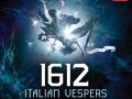 "1612 Italian Vespers"