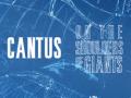 Cantus - On the Shoulders of Giants