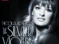 Nicola Benedetti - The Silver Violin