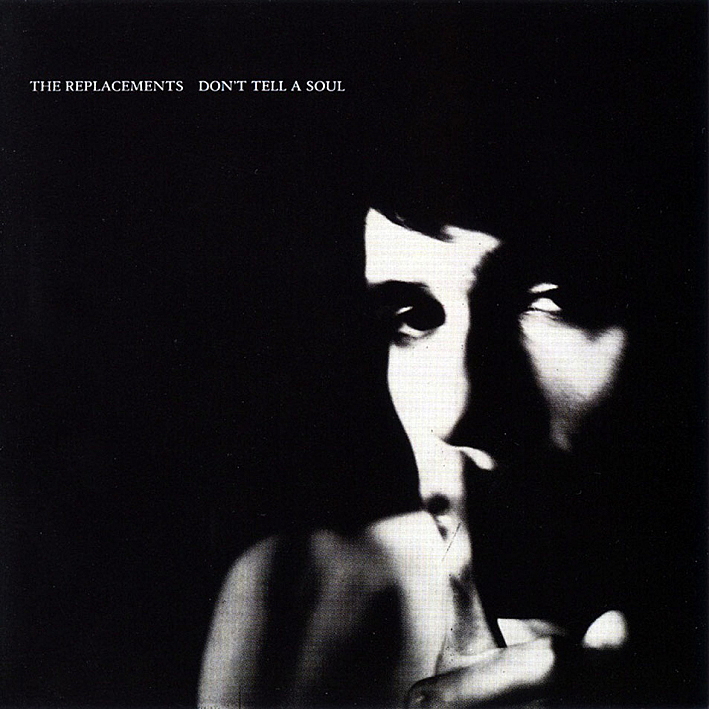 Cover of The Replacements' 'Don't Tell A Soul' album, which includes the track, Cover of The Replacements' 'Don't Tell A Soul' album, which includes the track,