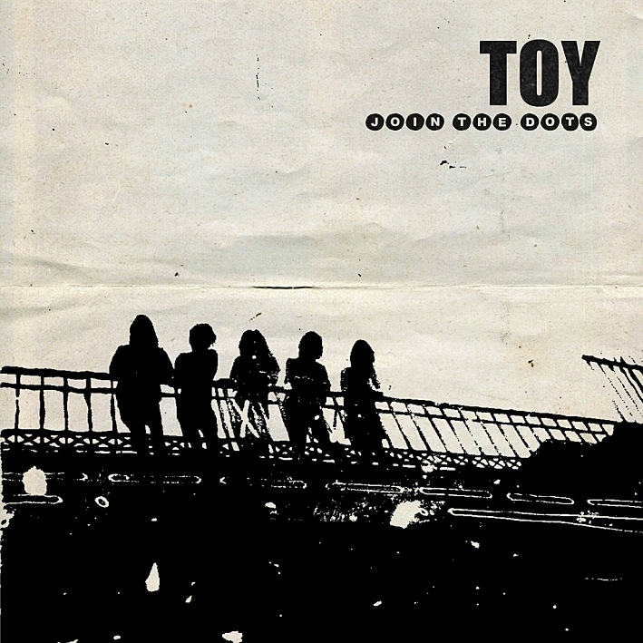 TOY - Join The Dots TOY - Join The Dots